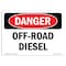 Signmission Safety Sign, OSHA Danger, 10" Height, 14" Width, Off Road Diesel, Landscape OS-DS-D-1014-L-1125 - alternate 1